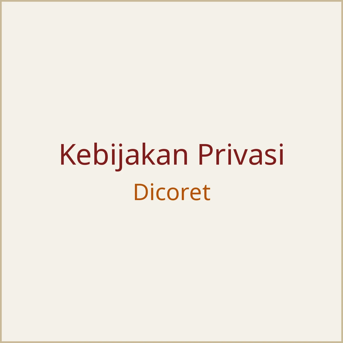 Kebijakan Privasi: ilustrasi 1