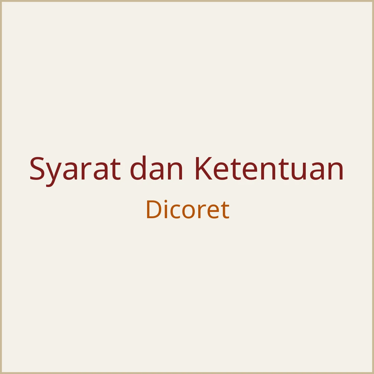 Syarat dan Ketentuan: ilustrasi 1